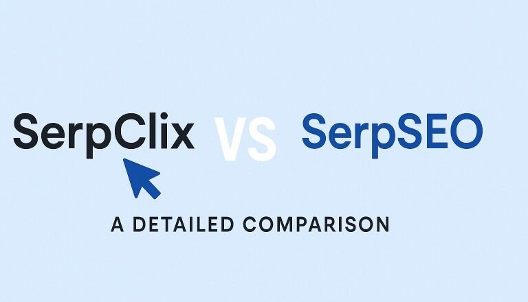 SerpClix vs SerpSEO: SEO Tool Battle